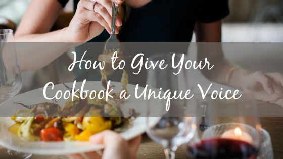 How to give your Cookbook a Unique Voice