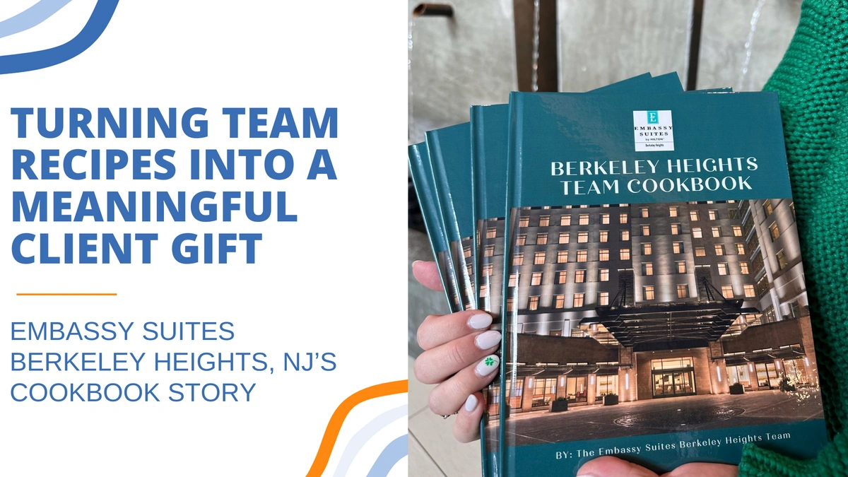 Cookbook Stories | How Embassy Suites Berkeley Heights Created a Cookbook to Celebrate Clients and Team Culture