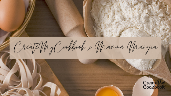 CreateMyCookbook x Mamma Mangia