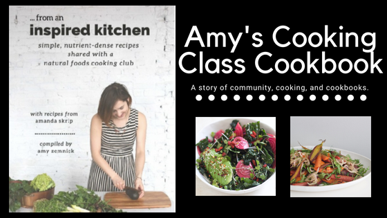 Amy's Cooking Class Cookbook