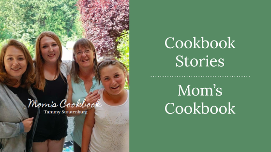 Cookbook Stories | Mom's Cookbook